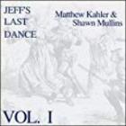 Jeff's Last Dance Vol II di Shawn Mullins - CD