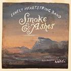 Smoke_&_Ashes_-Lonely_Heartstring_Band_