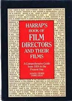 Harrap`s Book Of Film Director And Their Films  di Aavv - libri