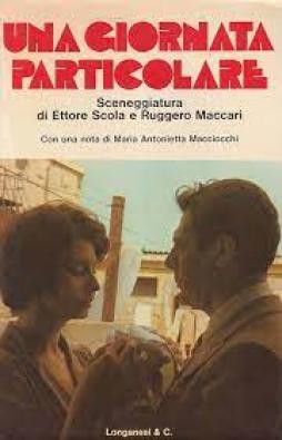 Giornata Particolare Sceneggitura Di Ettore Scola E Ruggero Maccari  di Aavv - libri