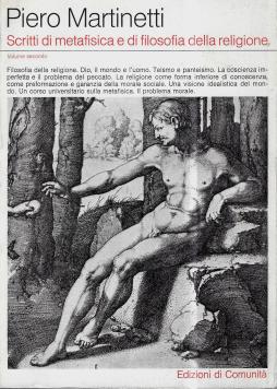 Scritti Di Metafisica E Di Filosofia Della Religione  di Martinetti Piero - libri