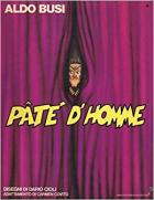 Pate` D`homme (Adattamento Di Carmen Covito E Disegni Di Dario Cioli) di Busi Aldo Cioli Dario - libri Pate` D`homme (Adattamento Di Carmen Covito E Disegni Di Dario Cioli) di Busi Aldo Cioli Dario - libri