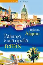 Palermo_è_Una_Cipolla_Remix-Alajmo_Roberto
