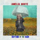 Rhythm Of The Rain Usa  di Amelia White - CD