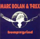 Bump'n'Grind di Marc Bolan - LP
