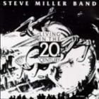 Living In The 20th Century  di Steve Miller Band - LP