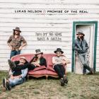 Turn Off The News (Build A Garden) di Lukas Nelson & Promise Of The Real - CD