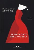 Il Racconto Dell'Ancella di Atwood Margaret - libri Il Racconto Dell'Ancella di Atwood Margaret - libri