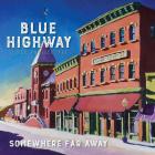 ______Somewhere_Far_Away:_Silver_Anniversary-Blue_Highway
