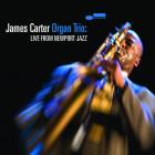 James_Carter_Organ_Trio:_Live_From_Newport_Jazz-James_Carter