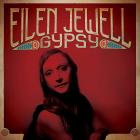 Gypsy di Eilen Jewell - CD Gypsy di Eilen Jewell - CD