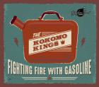 Fighting Fire With Gasoline di The Kokomo Kings - CD