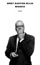 Bianco di Ellis Bret Easton