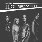 The Highwomen di Highwomen - LP The Highwomen di Highwomen - LP