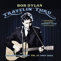 Travelin' Thru, 1967 - 1969: The Bootleg Series, Vol. 15  di Bob Dylan - CD