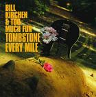 Tombstone Every Mile di Bill Kirchen - CD Tombstone Every Mile di Bill Kirchen - CD