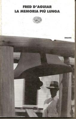 Memoria Piu` Lunga  di D`aguiar Fred - Libro Memoria Piu` Lunga  di D`aguiar Fred - Libro