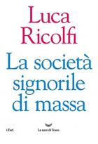 La_Società_Signorile_Di_Massa-Ricolfi_Luca