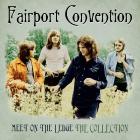 Meet Me On The Ledge: The Collection di Fairport Convention - LP