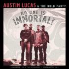 No_One_Is_Immortal_!_-Austin_Lucas