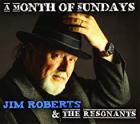 A_Month_Of_Sundays_-Jim_Roberts_&_The_Resonants_