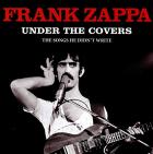 Under_The_Covers_-Frank_Zappa