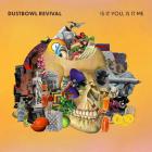 Is It You , Is It Me  di Dustbowl Revival - CD