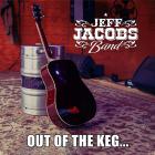 Out Of The Keg di Jeff Jacobs Band - CD Out Of The Keg di Jeff Jacobs Band - CD