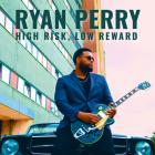 High Risk, Low Reward di Ryan Perry - CD