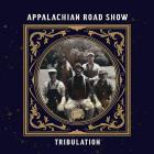 Tribulation  di Appalachian Road Show - CD