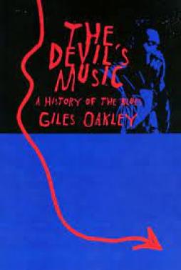 Devil`s Music A History Of The Blues  di Oakley Giles - libri