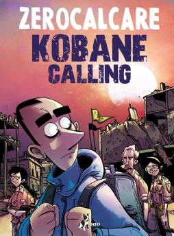 Kobane Calling Oggi  di Zerocalcare - libri