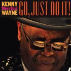 Go,just Do It di Kenny Blues Boss Wayne - CD