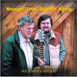Songs Doc Didn't Sing di Doc Watson - CD