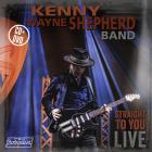 Straight To You : Live  di Kenny Wayne Shepherd - CD / DVD