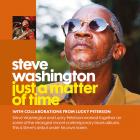 Just A Matter Of Time  di Steve Washington - CD