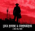 L'Ora Del Vero  di Luca Rovini & Companeros - CD