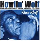Rare Wolf - Chess Records Outakes  di Howlin' Wolf - CD