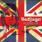 No Matter What - Revisiting The Hits di Badfinger - LP