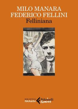 Felliniana._Viaggio_A_Tulum._Il_Viaggio_Di_G._Mastorna%2C_Detto_Fernet_-Manara_Milo_Fellini_Federico Felliniana._Viaggio_A_Tulum._Il_Viaggio_Di_G._Mastorna%2C_Detto_Fernet_-Manara_Milo_Fellini_Federico