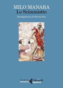 Scimmiotto (lo)  di Manara Milo - libri
