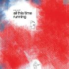 All_This_Time_Running-Craig_Cardiff