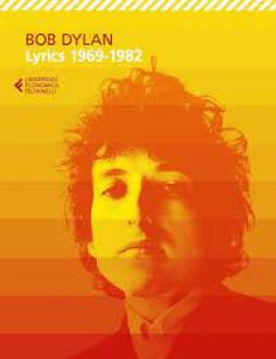 Lyrics 1969-1982  di Bob Dylan - libri