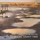 Bristol_County_Tides_-Annie_Keating_