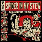 Spider In My Stew di Bob Corritore  - CD