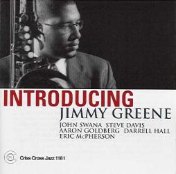 Introducing Jimmy Greene di Jimmy Greene - CD