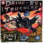 Plan 9 Records : 13 July 2006  di Drive By Truckers - CD