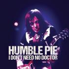 I Don't Need No Doctor  di Humble Pie - 45 giri
