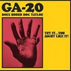 Does Hound Dog Taylor:Try It...You Might Like It! di GA-20 - CD