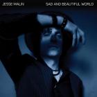 Sad And Beautiful World  di Jesse Malin - CD